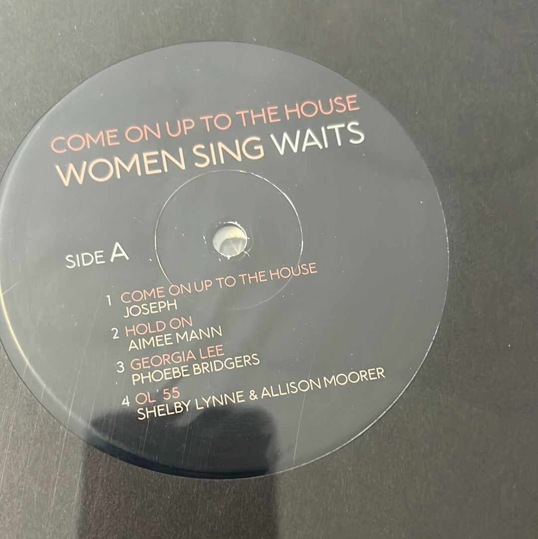 VARIOUS ARTISTS - come on up to the house: women sing Waits