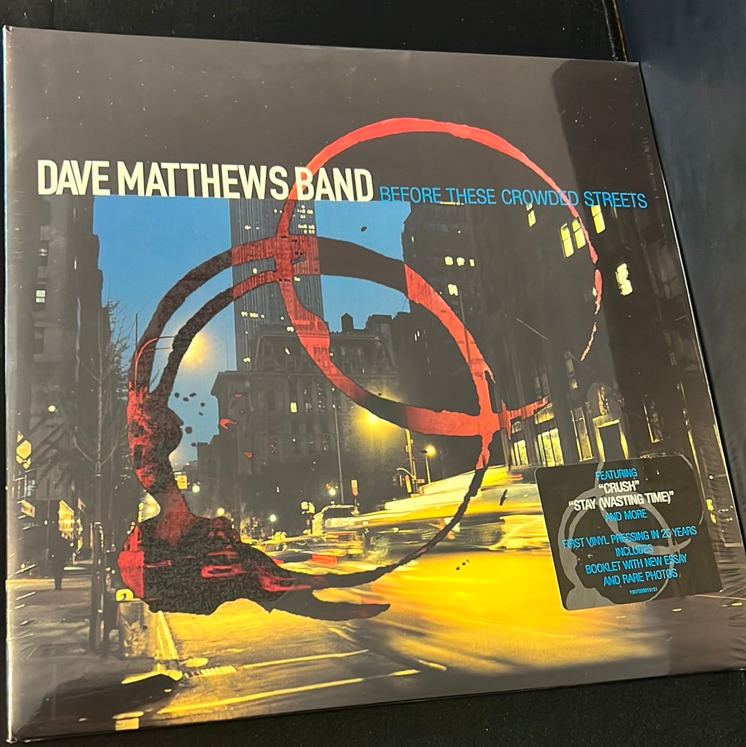 DAVE MATTHEWS BAND - before these crowded streets
