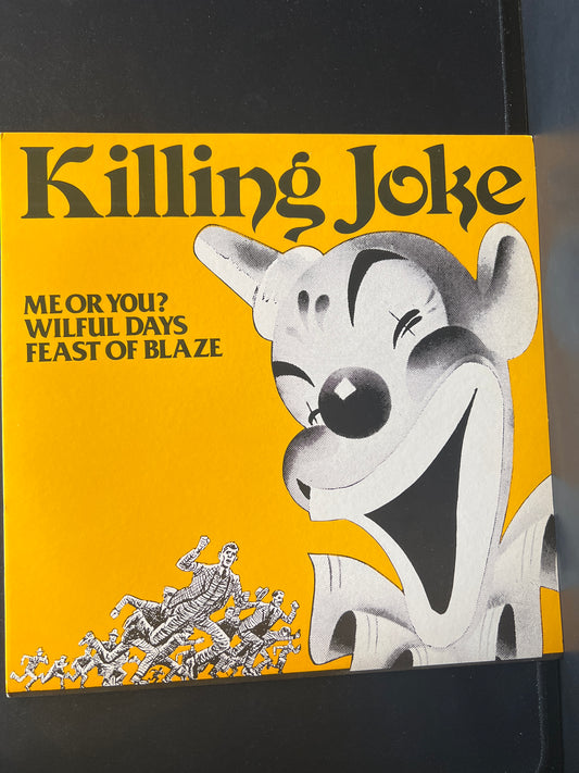 KILLING JOKE - me or you? Wilful days feast of blaze
