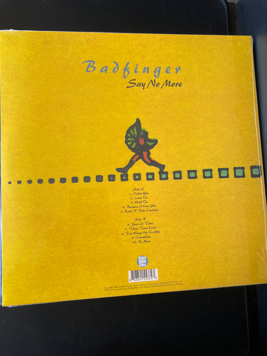 BAD FINGER - say no more