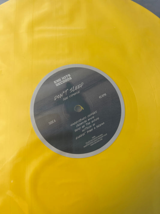 DON’T SLEEP - see change