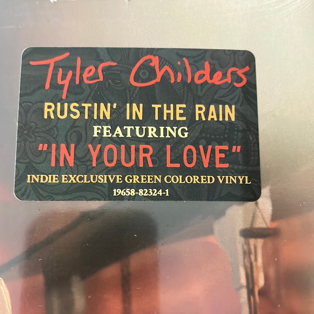 TYLER CHILDERS - rustin’ in the rain