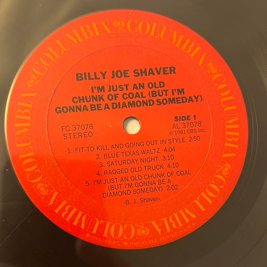BILLY JOE SHAVER - I’m just an old chunk of coal…but I’m gonna be a diamond someday