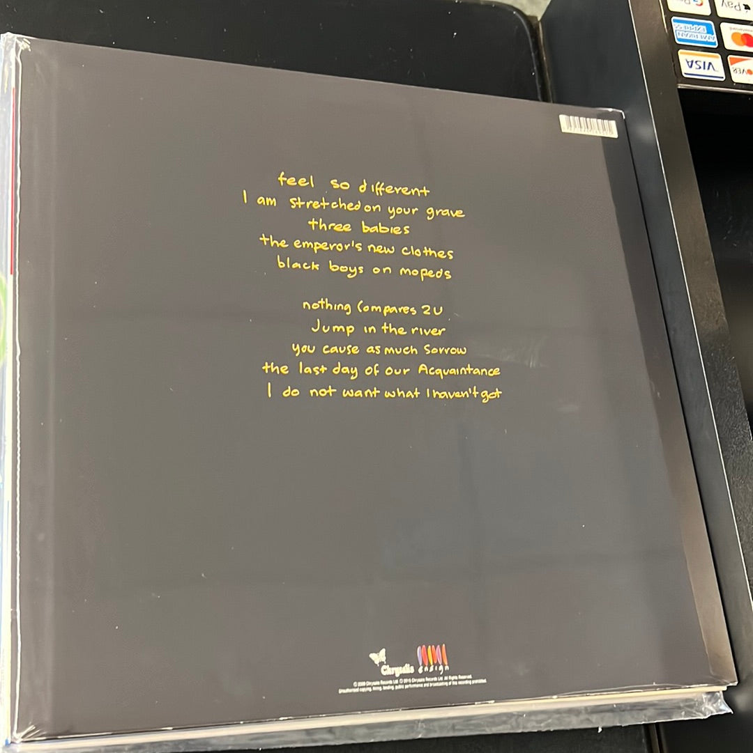 SINEAD O’CONNOR - I do not want what I haven’t got.