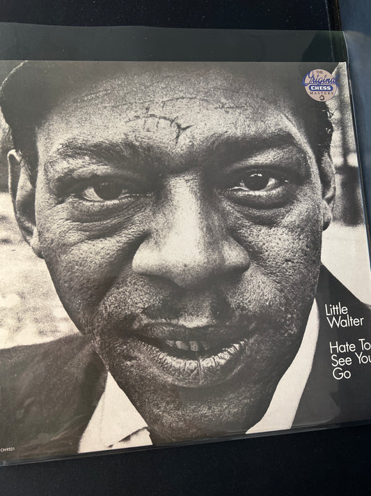 LITTLE WALTER - hate to see you go