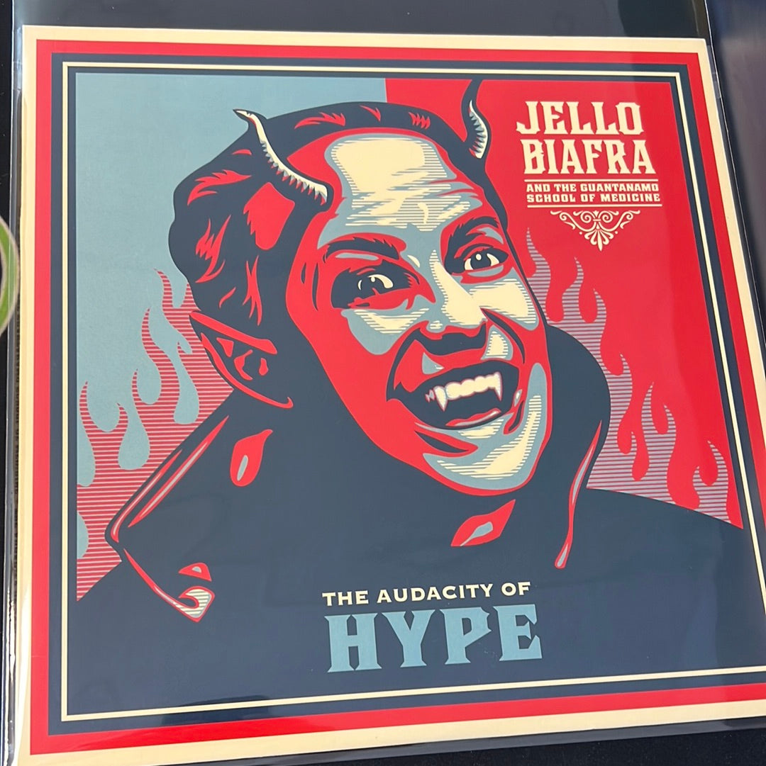 JELLO BIAFRA - the audacity of hype