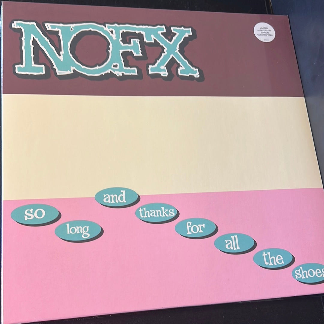 NOFX - so long and thanks for all the shoes