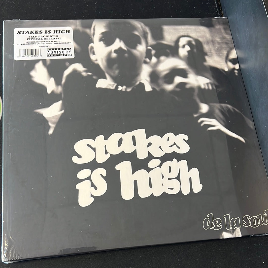 DE LA SOUL - stakes is high