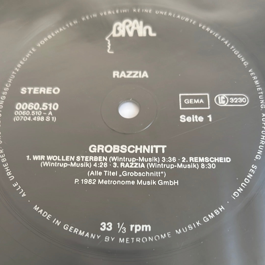 GROBSCHNITT “razzia”