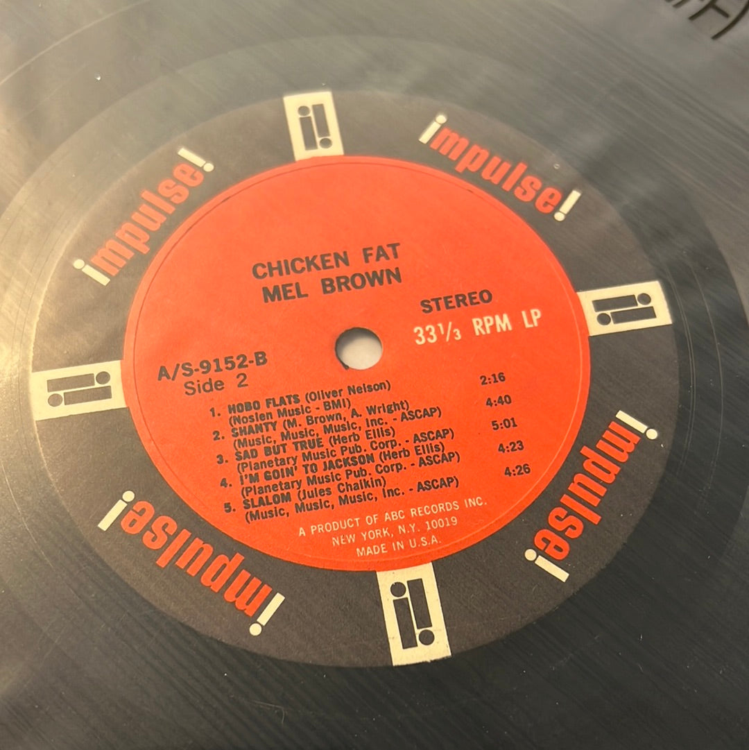MEL BROWN - chicken fat