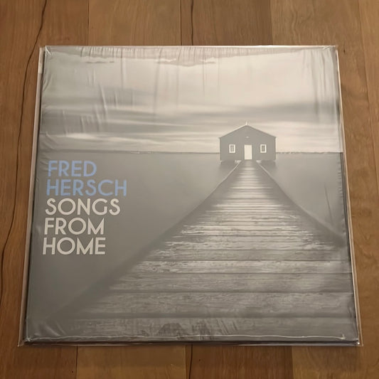 FRED HERSCH - SONGS FROM HOME