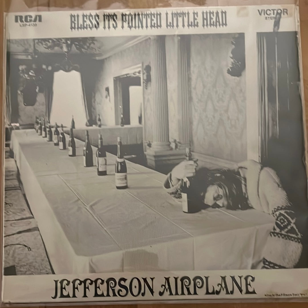 JEFFERSON AIRPLANE - bless it’s pointed little head