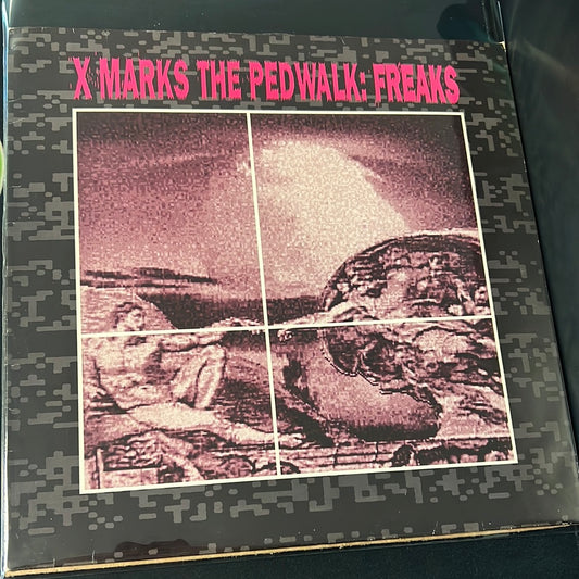 X MARKS THE PEDEALK - Freaks