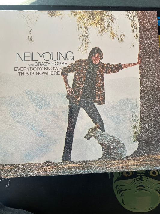 NEIL YOUNG - everybody knows this is nowhere