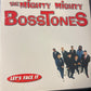 THE MIGHTY MIGHTY BOSSTONES - let’s face it