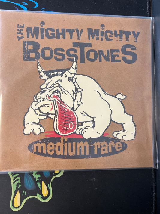 THE MIGHTY MIGHTY BOSSTONES - medium rare