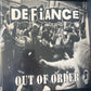 DEFIANCE - out of order