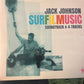 JACK JOHNSON - surfilmusic (soundtrack & 4-tracks)