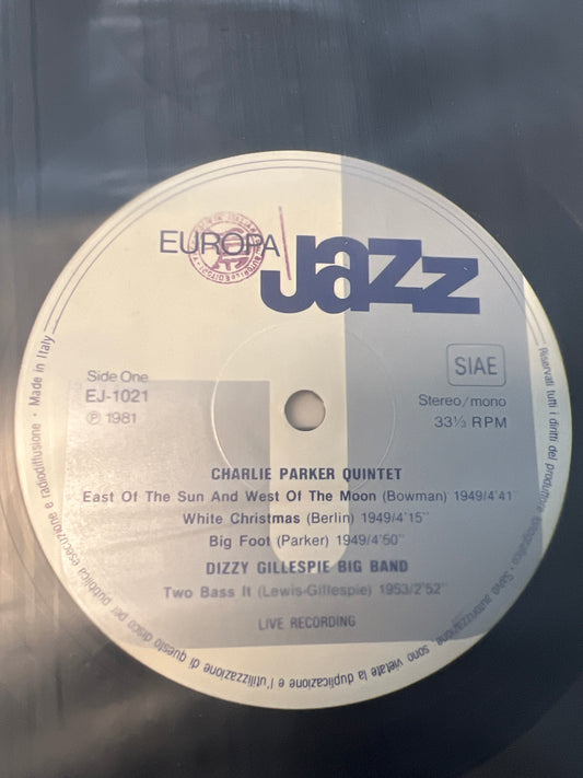 CHARLIE PARKER QUINTET/DIZZY GILLESPIE BIG BAND - Europa Jazz