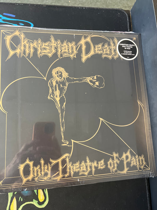 CHRISTIAN DEATH - only theatre of pain