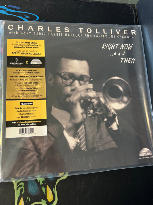 CHARLES TOLLIVER - right now …and then