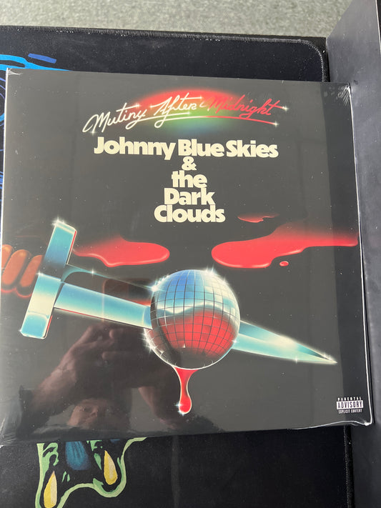 JOHNNY BLUE SKIES & THE DARK CLOUDS - mutiny after midnight
