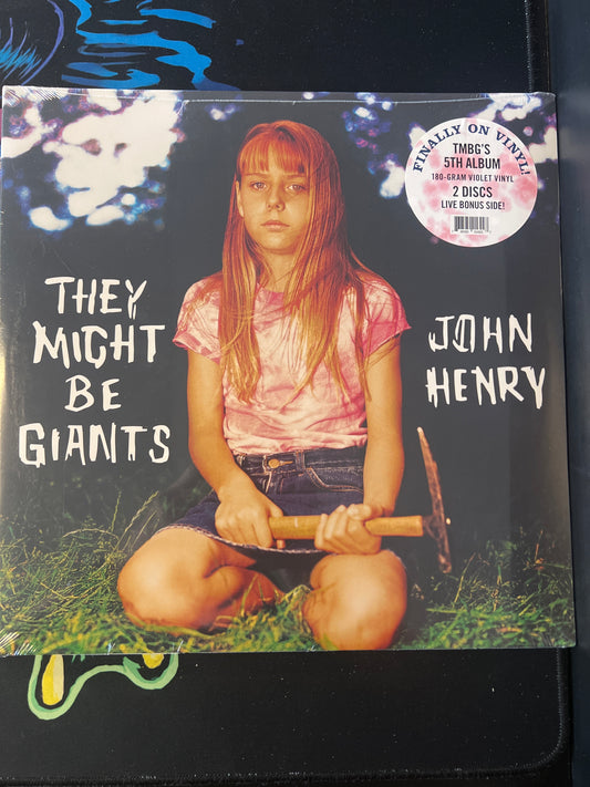 THEY MIGHT BE GIANTS - John Henry