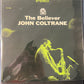 JOHN COLTRANE - the believer