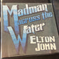 ELTON JOHN - madman across the water