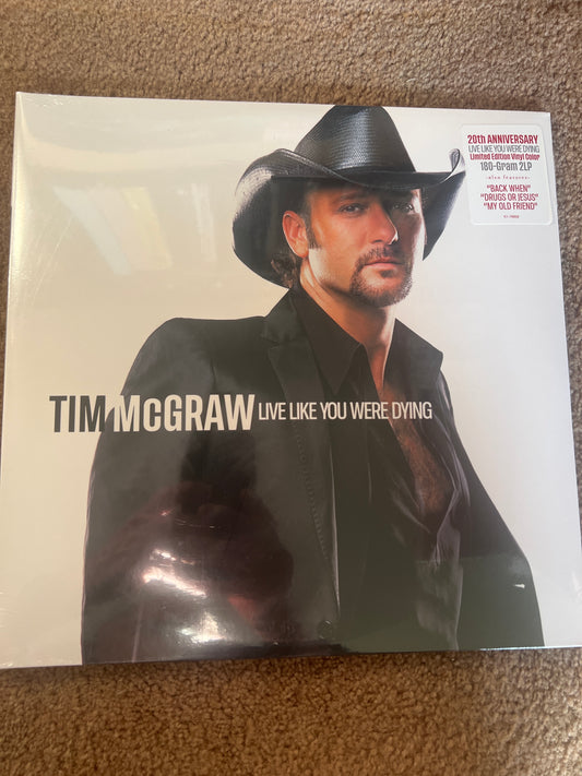 TIM McGRAW - live like you were dying