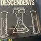 DESCENDANTS - hypercaffium spazzinate