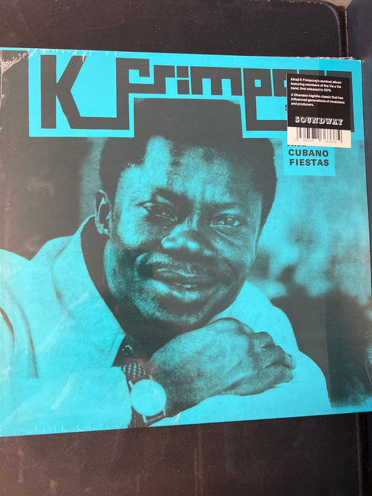 ALHAJI K. FRIMPONG - K FRIMPONG and his Cubano fiestas