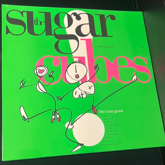 THE SUGARCUBES - life’s too good