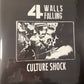 4 WALLS FALLING - culture shock
