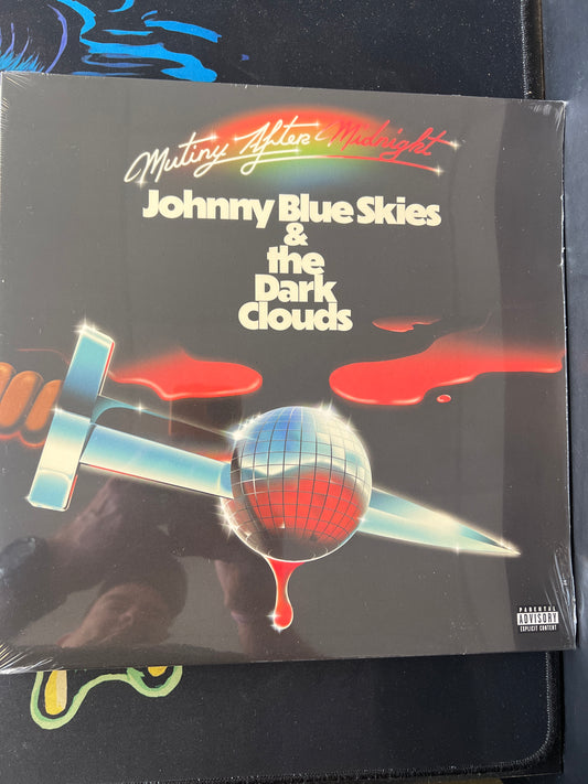 JOHNNY BLUE SKIES & THE DARK CLOUDS - mutiny after midnight