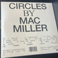 MAC MILLER - circles