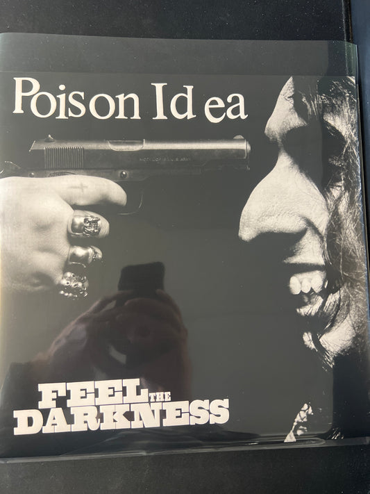POISON IDEA - feel the darkness