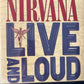 NIRVANA - live and loud