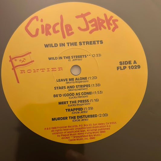 CIRCLE JERKS - wild in the streets