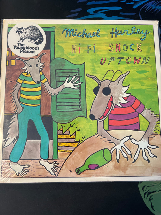 MICHAEL HURLEY - hi fi snock uptown