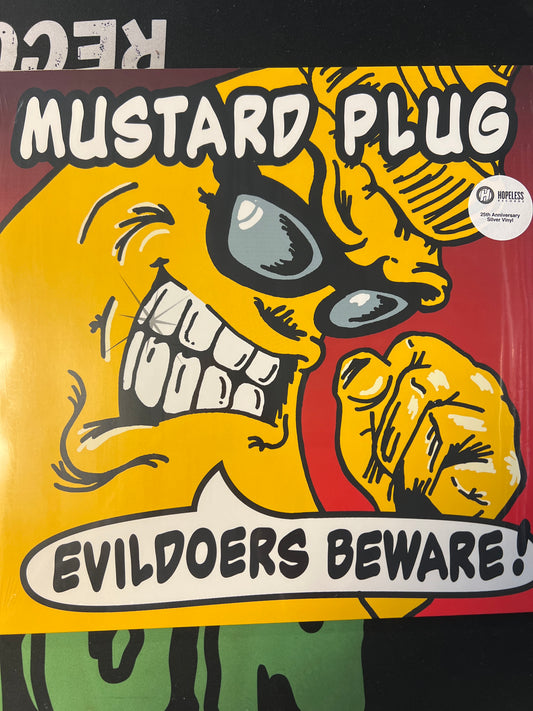 MUSTARD PLUG - evildoers beware!
