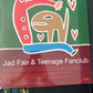 TEENAGE FANCLUB & JAD FAIR - words of wisdom and hope