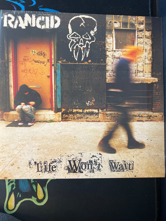 RANCID - life won’t wait