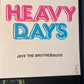 JEFF THE BROTHERHOOD - heavy days (grey/pink split)
