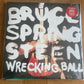 BRUCE SPRINGSTEEN - wrecking ball