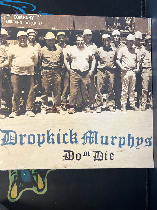 DROPKICK MURPHYS - do or die
