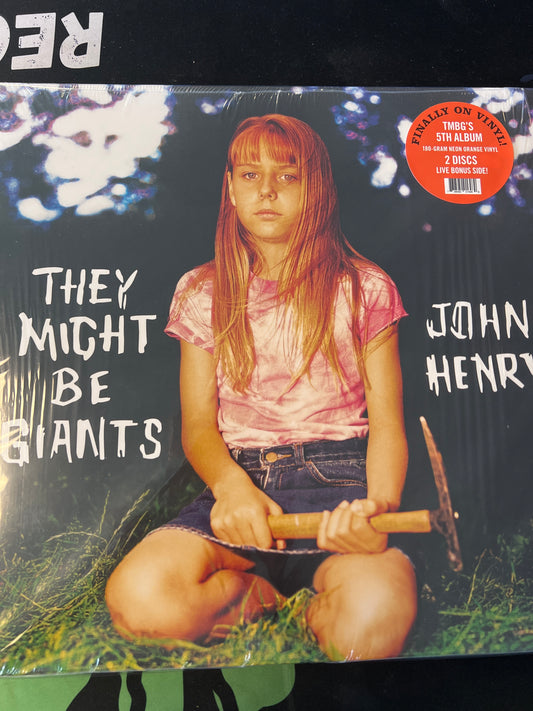 THEY MIGHT BE GIANTS - John Henry