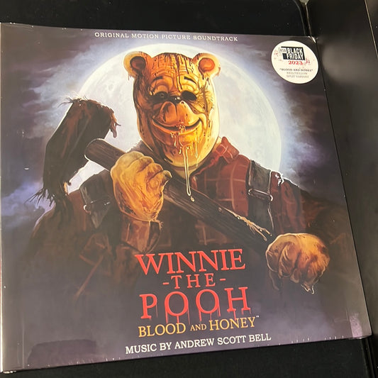 WINNIE THE POOH, BLOOD AND HONEY - Andrew Scott Bell