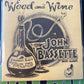 JOHN BASSETTE - weed and wine