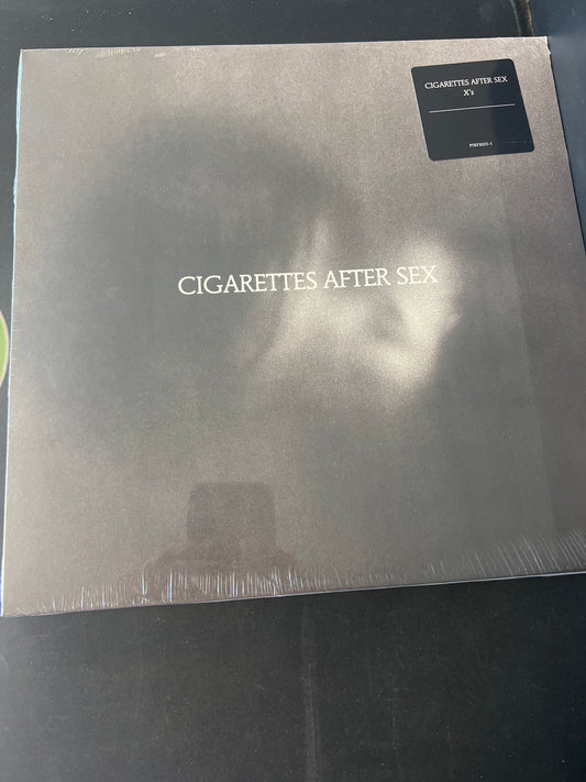 CIGARETTES AFTER SEX - X’s